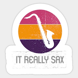 It really sax Sticker